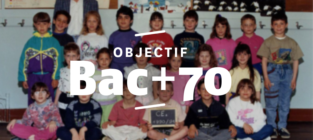 Objectif Bac+70